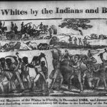 Massacre of the Whites By the Indians and Blacks in Florida